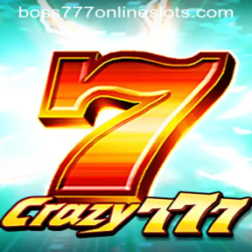Experience the Thrill of Crazy777: A Dive into the Exciting World of Boss777