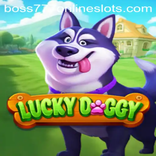 Unleashing the Thrills of LuckyDoggy: Dive into the Excitement of Boss777